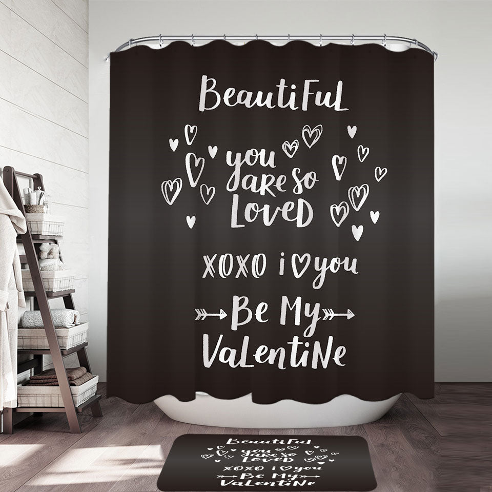 Romantic Love Quote Be My Valentine Shower Curtain Shower Of Curtains